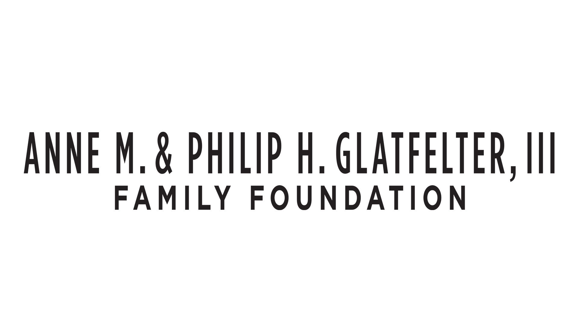 Anne & Philip Glatfelter Family Foundation